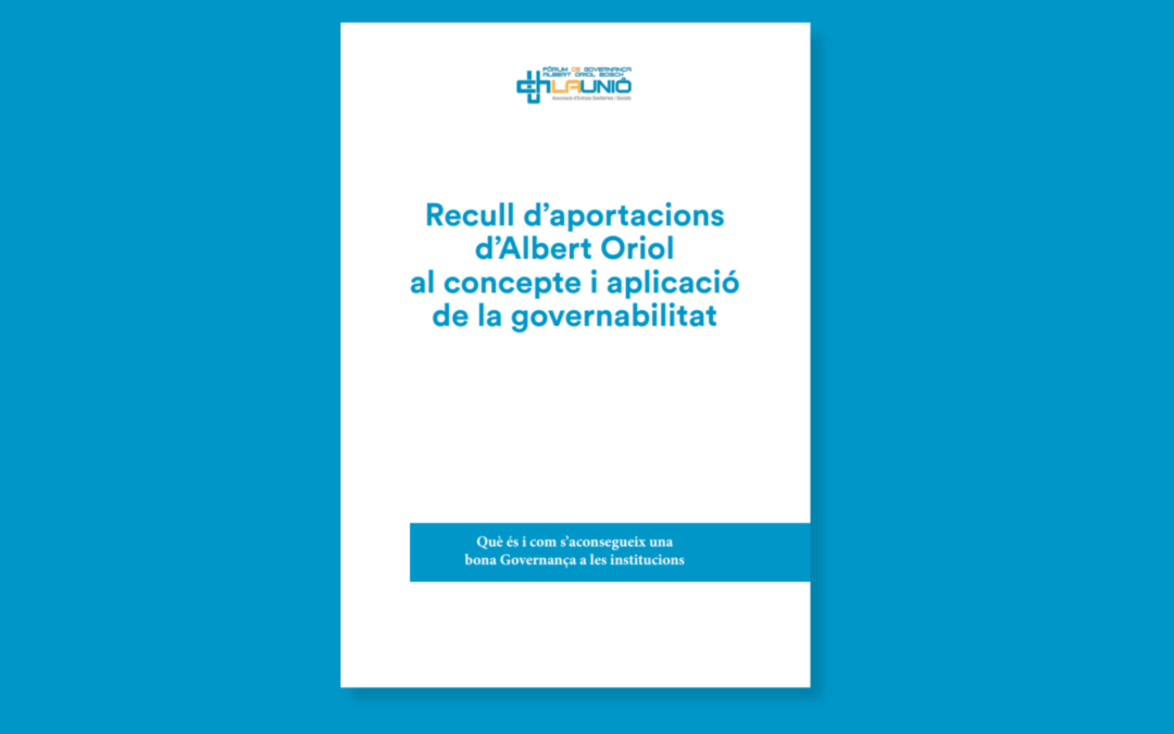 Recull d’aportacions d’Albert Oriol al concepte i aplicació de la governabilitat