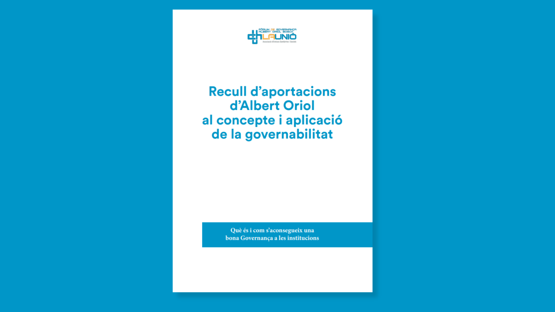 Recull d’aportacions d’Albert Oriol al concepte i aplicació de la governabilitat