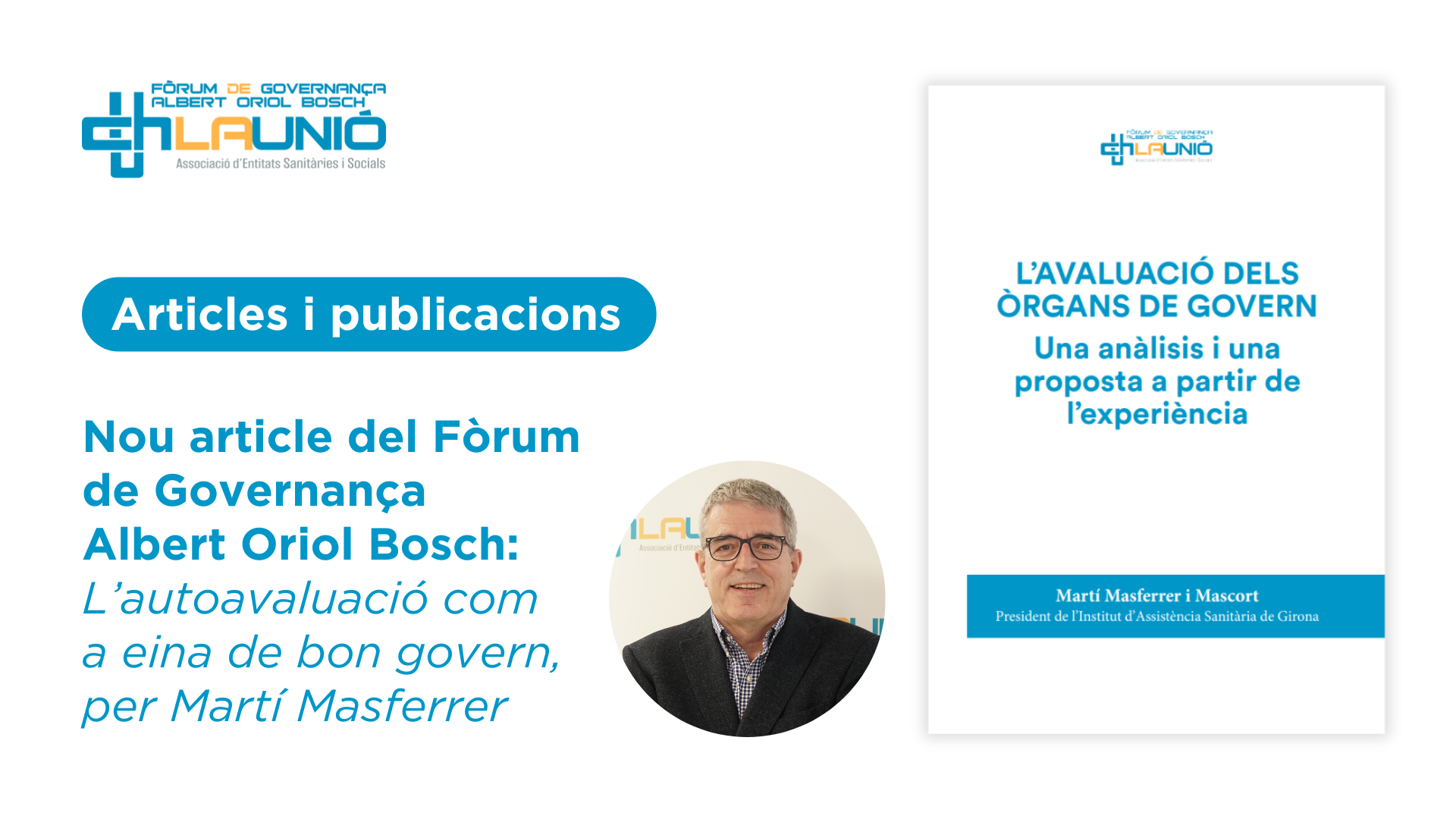 L’avaluació dels òrgans de govern:  Una anàlisi i una proposta a partir de l’experiència